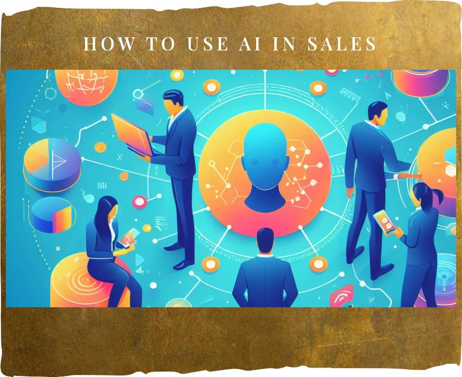 How to use ai in sales.